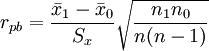 r_{pb}=\frac{\bar{x}_1-\bar{x}_0}{S_x}\sqrt{\frac{n_1n_0}{n(n-1)}}